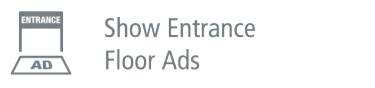 Show Entrance Floor Ads